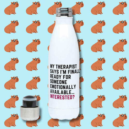 500ml Stainless Steel Water Bottle My therapist says I’m finally ready for someone emotionally available… interested?
